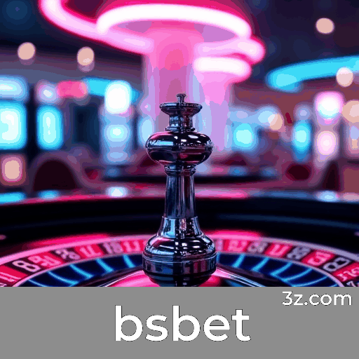 bsbet: Slots de Alto RTP, Mesa Estratégica, Dealer ao Vivo